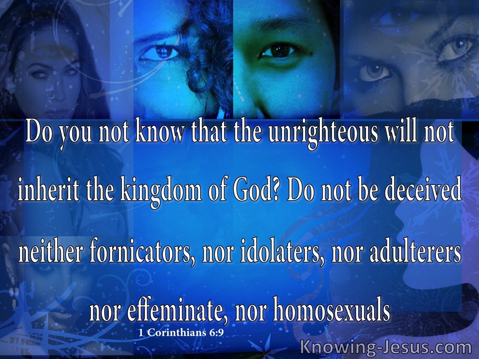 1 Corinthians 6:9 The Unrighteous Will Not Inherit The Kingdom (blue)